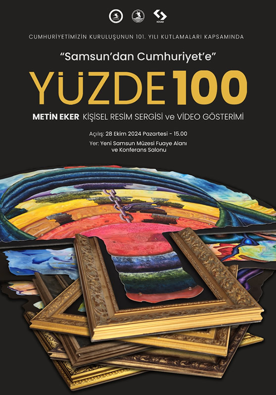 Samsun&rsquo;dan Cumhuriyete &lsquo;Y&Uuml;ZDE 100&rsquo; resim sergisi